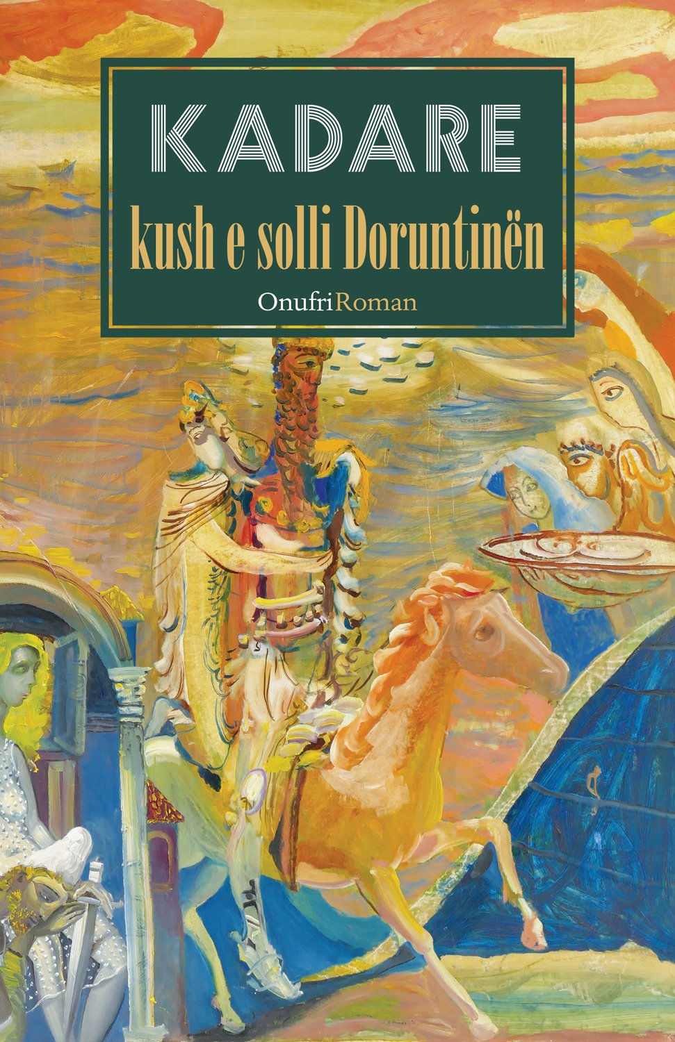 Kush e solli Doruntinën