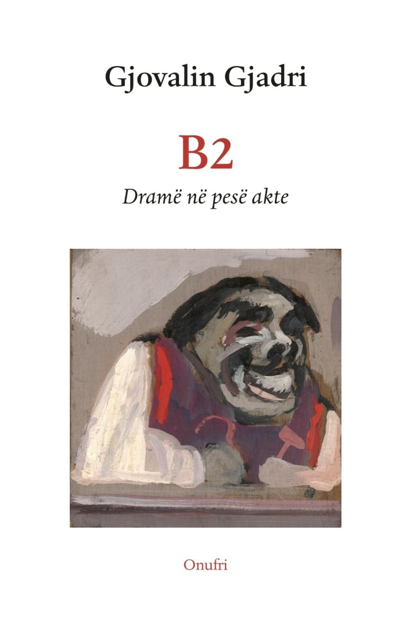 B2: Dramë në pesë akte