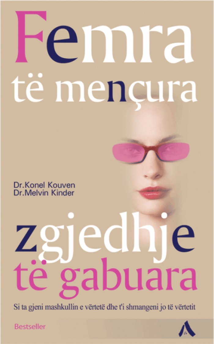 Femra të Mençura, zgjedhje të gabuara