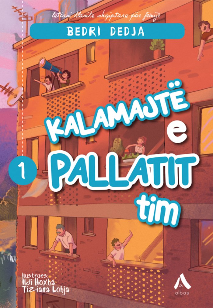 Kalamajte e Pallatit tim 1