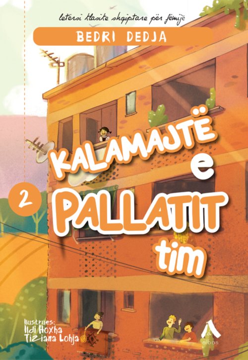 Kalamajte e Pallatit tim 2
