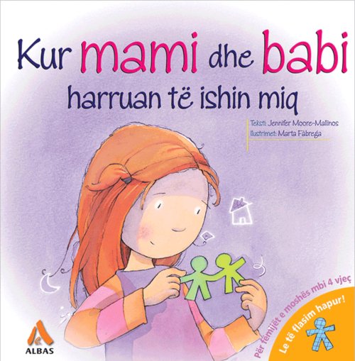 Kur mami dhe babi harruan te ishin miq