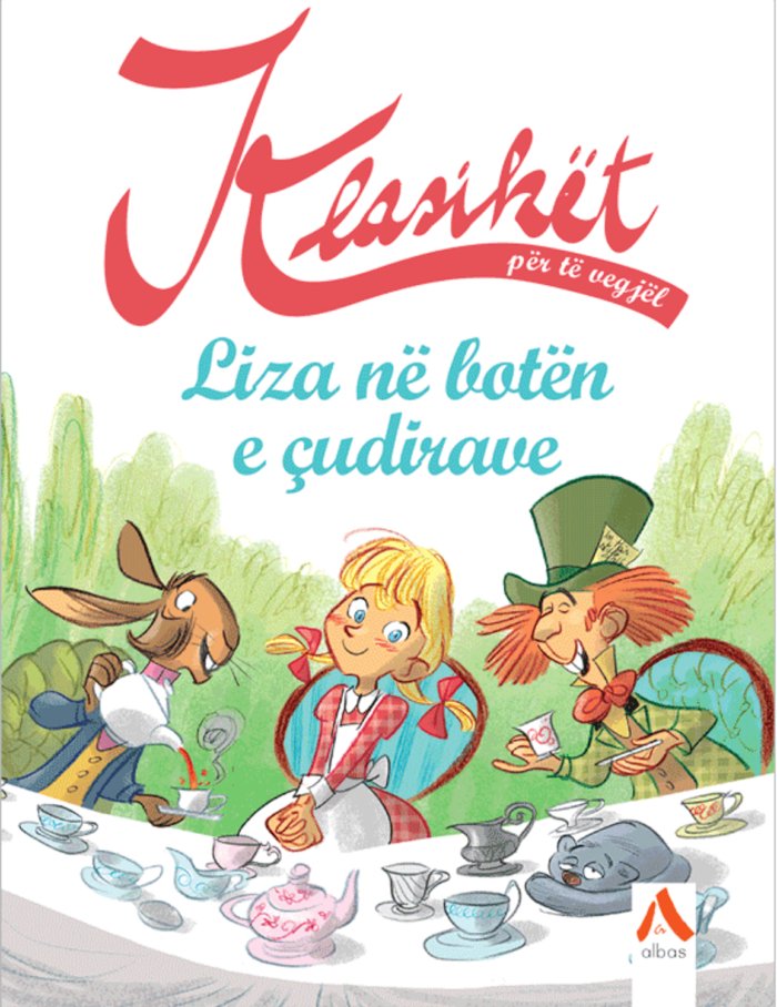 Liza në Botën e Çudirave (Klasikët për të vegjël)