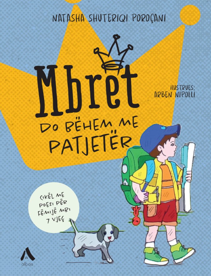 Mbret do bëhem me patjetër