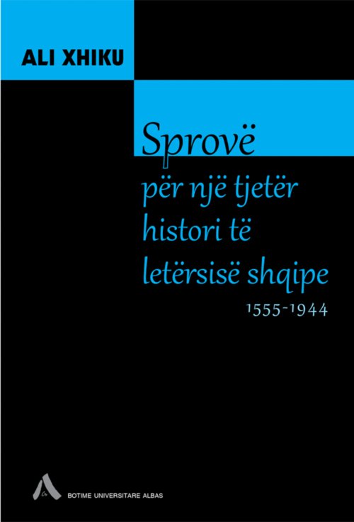 Sprovë për një tjetër histori të letërsisë shqipe