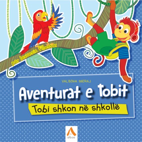 Aventurat e Tobit: Tobi shkon ne shkolle