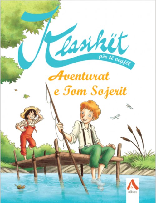 Aventurat e Tom Sojerit (Klasikët për të vegjël)
