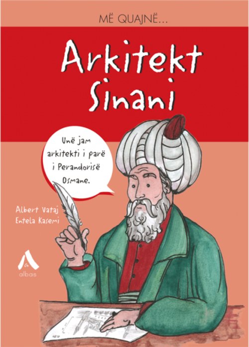 Më quajnë ARKITEKT SINANI