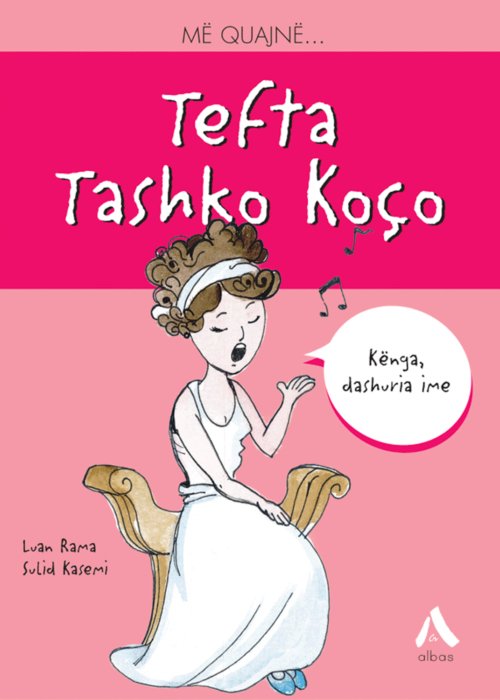 Më quajnë TEFTA TASHKO KOCO