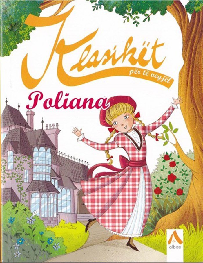 Poliana (Klasikët për të vegjël)