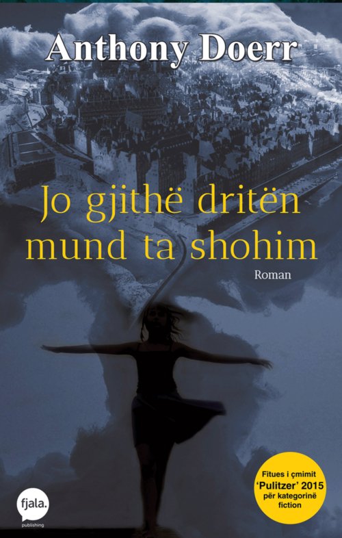 Jo gjithe driten mund ta shohim