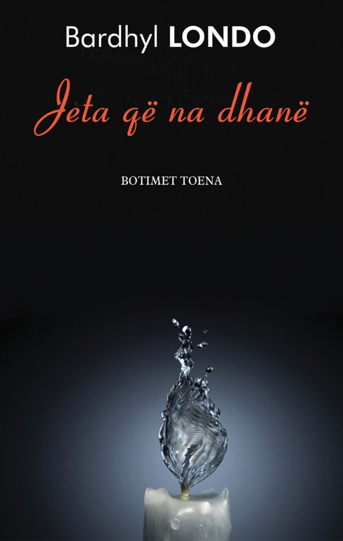 Jeta që na dhanë